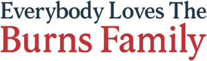 EverybodyLovesTheBurnsFamily